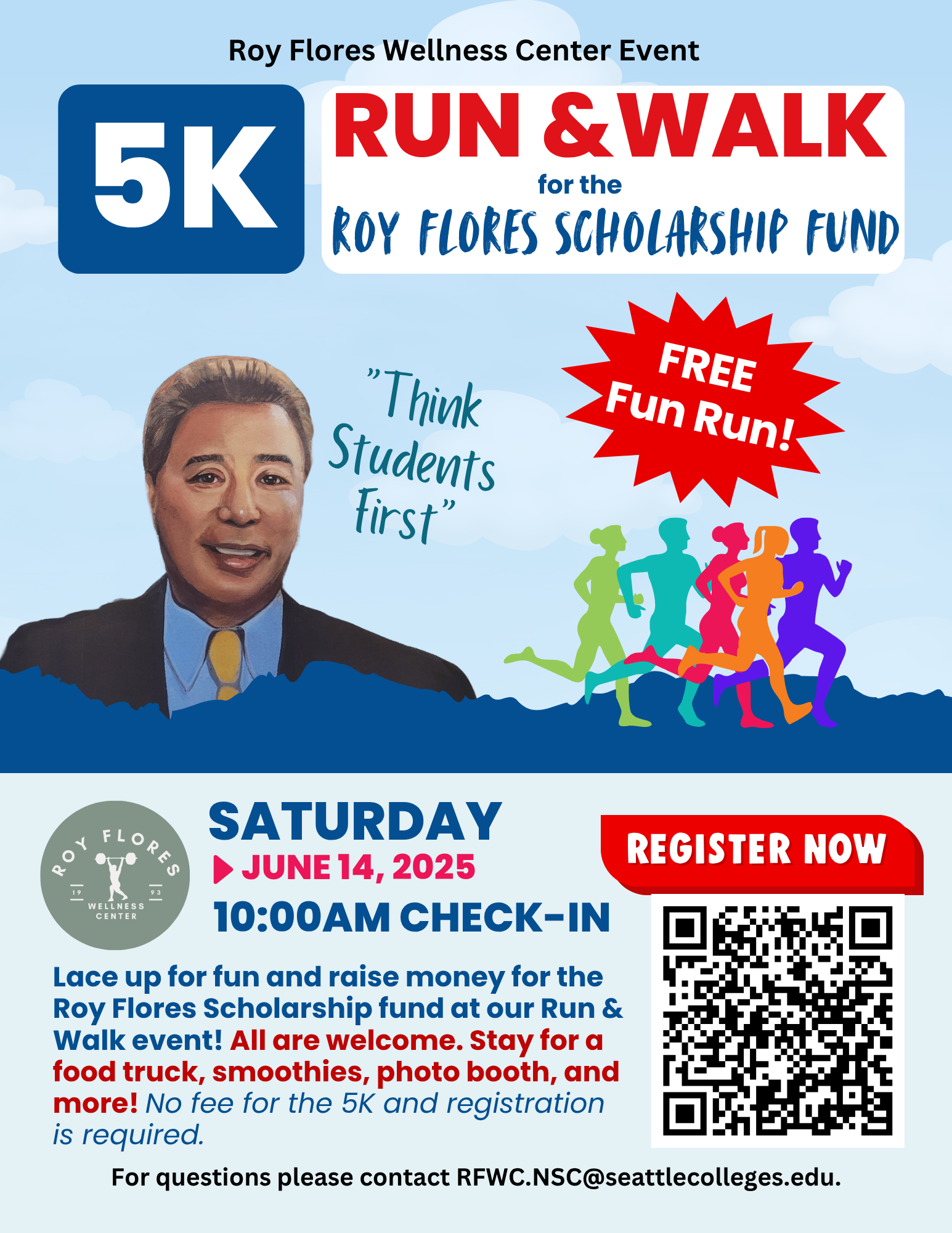 Roy Flores Wellness Center Event 5K Run & Walk for the Roy Flores Scholarship Fund 